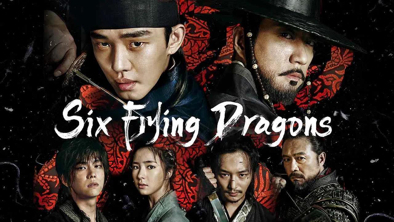 ستة تنانين طائرة - Six Flying Dragons